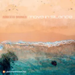 Move in Silence by Roberto Bronco album reviews, ratings, credits