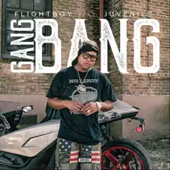 Gang Bang (feat. Juvenile) Song Lyrics