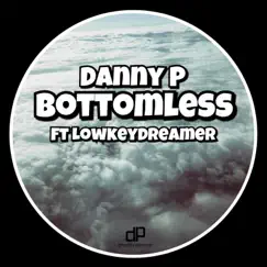 Bottomless (feat. LowkeyDreamer) Song Lyrics