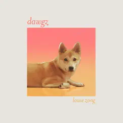 Dawgz by Louie Zong album reviews, ratings, credits