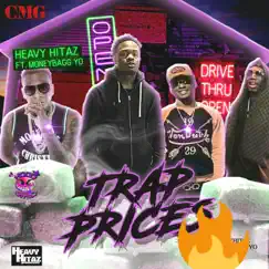 Trap Prices (feat. Moneybagg Yo) - Single by HEAVY HITAZ album reviews, ratings, credits
