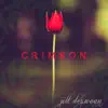 Crimson - EP album lyrics, reviews, download