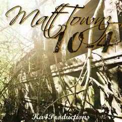 10-4 - Single by Matt Townz album reviews, ratings, credits