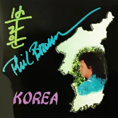 Korea - Single by Phil Brown album reviews, ratings, credits