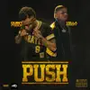 Push (feat. Yella Beezy) - Single album lyrics, reviews, download