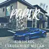 Paper (feat. MULAH) - Single album lyrics, reviews, download