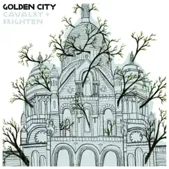 Cavalry + Brighten - Single by Golden City album reviews, ratings, credits