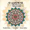 PARDEH (Musique traditionnelle de l'Ancienne Perse) [feat. Khosrow Soltani, Farshad Soltani, Ava Soltani & Darius Soltani] album lyrics, reviews, download