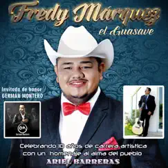 Fredy Márquez El Guasave by Fredy Márquez album reviews, ratings, credits