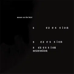 Sezession - EP by Mouse on the keys album reviews, ratings, credits