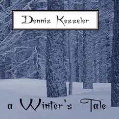 A Winter's Tale by Dennis Kesseler album reviews, ratings, credits
