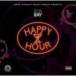 Happy Hour - Single by Rob Ray album reviews, ratings, credits