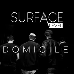 Domicile - EP by Surface Level album reviews, ratings, credits