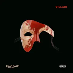 Villain (feat. JOEY DJIA) Song Lyrics