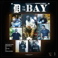 D to tha Bay Song Lyrics