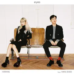 Eyes (feat. HANI) - Single by Hanhae album reviews, ratings, credits