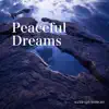 Peaceful Dreams album lyrics, reviews, download