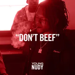 Don’t Beef - Single by Young Nudy album reviews, ratings, credits