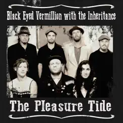 The Pleasure Tide (feat. The Inheritance) by Black Eyed Vermillion album reviews, ratings, credits