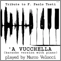 A vucchella (Karaoke Version with Piano in G-Flat Major) Song Lyrics