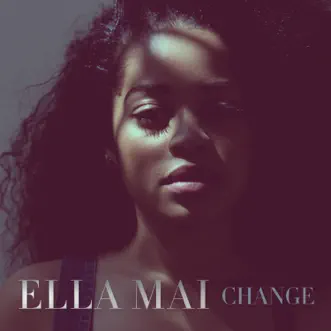 CHANGE - EP by Ella Mai album download