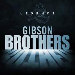 Legends by Gibson Brothers album reviews, ratings, credits