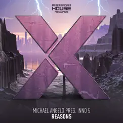 Reasons - Single by Michael Angelo & Inno 5 album reviews, ratings, credits