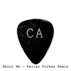 About Me (Keiran Forbes Remix) - Single by Conall Adam album reviews, ratings, credits