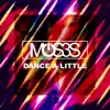 Dance a Little - Single album lyrics, reviews, download