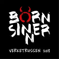 Born Sinner (Verketrussen 2018) - Single by Ketch&Aker album reviews, ratings, credits