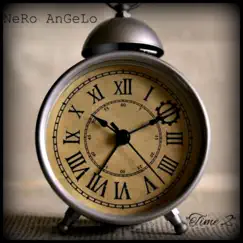 Time 2 - Single by NeRo AnGeLo album reviews, ratings, credits