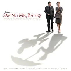 Saving Mr. Banks (Original Motion Picture Soundtrack) by Thomas Newman album reviews, ratings, credits