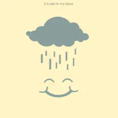 It Is Rain in My Face. by It Is Rain In My Face. album reviews, ratings, credits