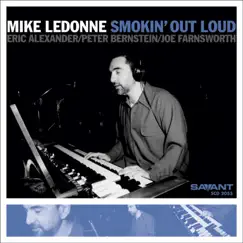 Smokin' out Loud (feat. Eric Alexander) by Mike LeDonne album reviews, ratings, credits