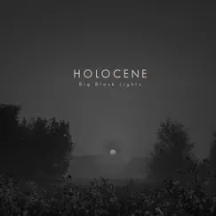 Holocene Song Lyrics