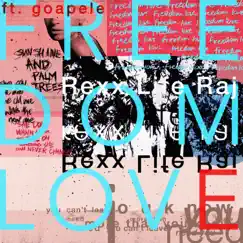Freedom Love (feat. Goapele) Song Lyrics
