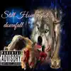 Still Howling 4 Downfall album lyrics, reviews, download