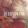 Herbstwind (feat. Lativ) - Single album lyrics, reviews, download