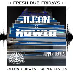 Upper Levels - Single by JLeon & Kowta album reviews, ratings, credits