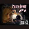 Pain to Power album lyrics, reviews, download