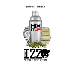 MIX It Up - Single by Fatboy Izzo album reviews, ratings, credits