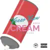 Cream (feat. Ason) - Single album lyrics, reviews, download