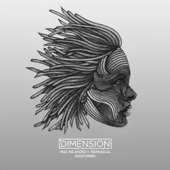 Pull Me Under / Maschinen (feat. Raphaella) - Single by Dimension album reviews, ratings, credits