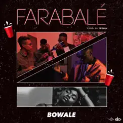 Farabale - Single by Bowale album reviews, ratings, credits