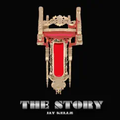 The Story (feat. Jay Kellz) Song Lyrics