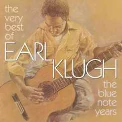 The Very Best of Earl Klugh (The Blue Note Years) by Earl Klugh album reviews, ratings, credits