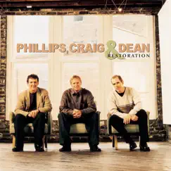 Restoration by Phillips, Craig & Dean album reviews, ratings, credits