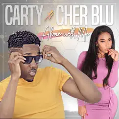Alone With Me - Single by Carty & Cher Blu album reviews, ratings, credits