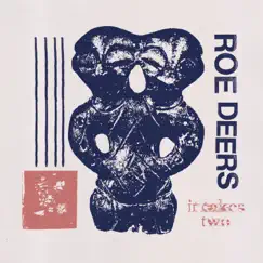It Takes Two - EP by Roe Deers album reviews, ratings, credits
