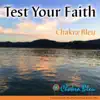 Test Your Faith - Single album lyrics, reviews, download